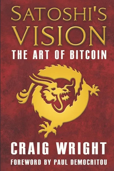 Satoshi's Vision: The Art of Bitcoin - Paperback