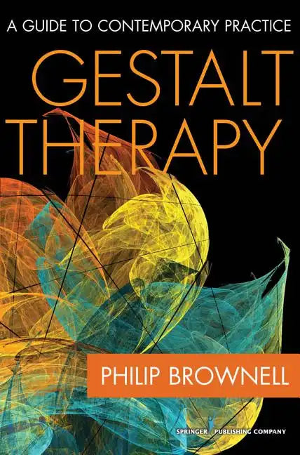 Gestalt Therapy: A Guide to Contemporary Practice - Paperback