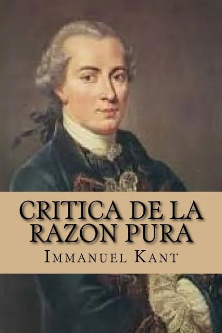 Critica de la Razon Pura (Spanish Edition) - Paperback