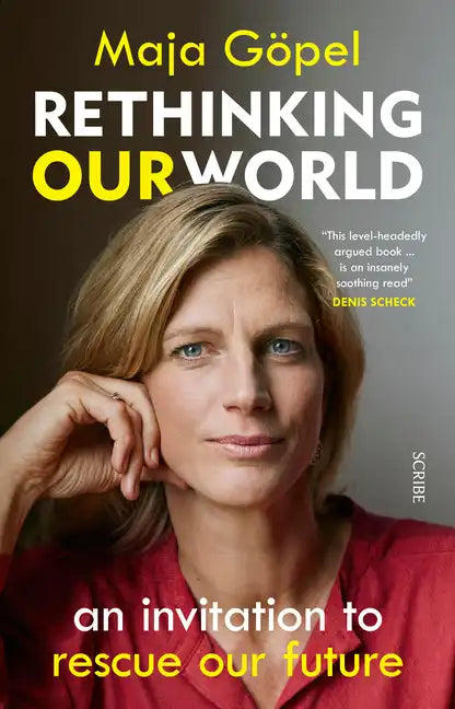 Rethinking Our World: An Invitation to Rescue Our Future - Paperback