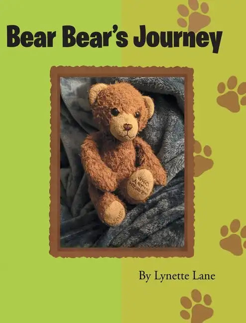 Bear Bear's Journey - Hardcover