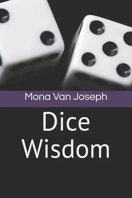 Dice Wisdom - Paperback