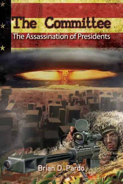 The Committee: The Assassination of Presidents - Paperback