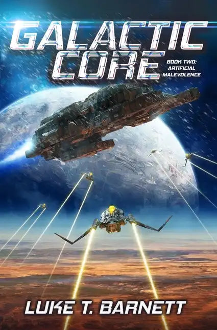 Artificial Malevolence: A Space Opera Adventure - Paperback
