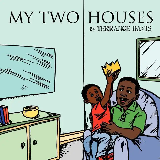 My Two Houses - Paperback