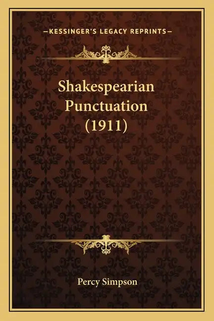 Shakespearian Punctuation (1911) - Paperback