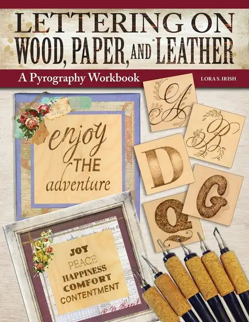 Lettering on Wood, Paper, and Leather: A Pyrography Workbook - Paperback