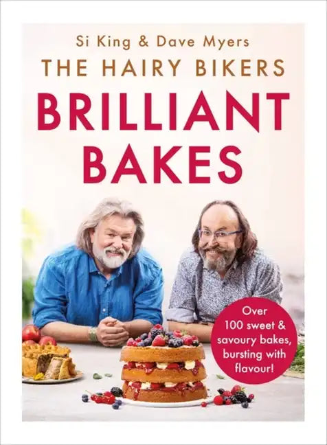 The Hairy Bikers' Brilliant Bakes - Hardcover