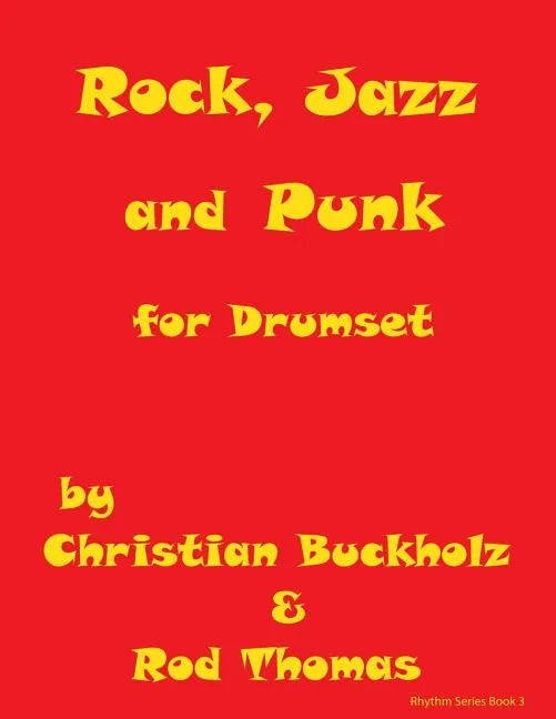 Rock, Jazz and Punk for Drumset - Paperback