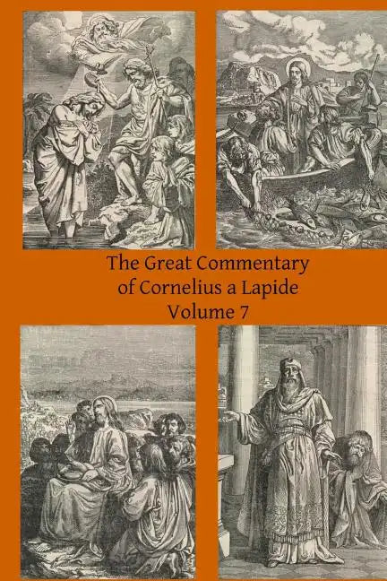 The Great Commentary of Cornelius a Lapide - Paperback