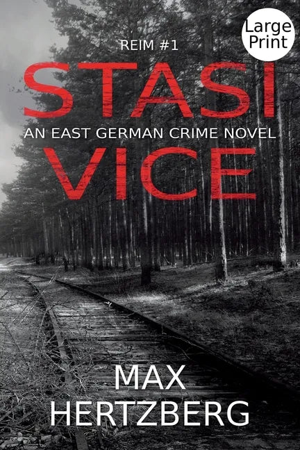 Stasi Vice: An East German Crime Novel - Paperback