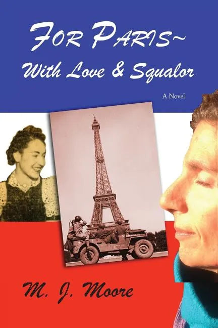For Paris With Love & Squalor - Paperback