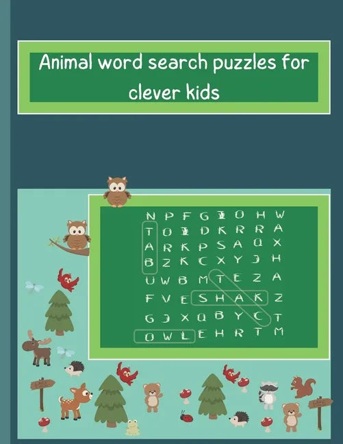 Animals word search puzzles for clever kids: kids word search age 5&6, find words puzzle &7&8&9, easy word search puzzle for boy and girls, find words - Paperback