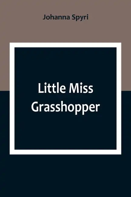 Little Miss Grasshopper - Paperback