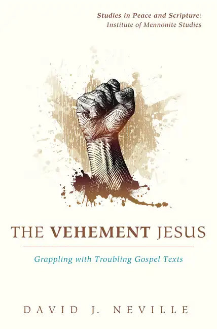 The Vehement Jesus - Paperback