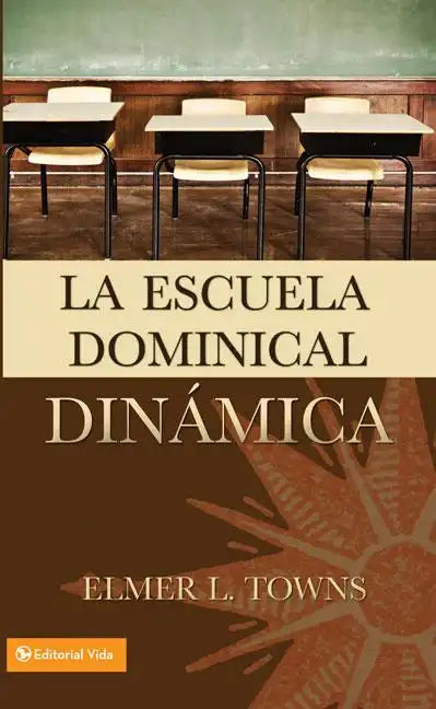 La escuela dominical dinámica - Paperback