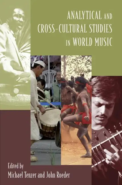 Analytical and Cross-Cultural Studies in World Music - Paperback