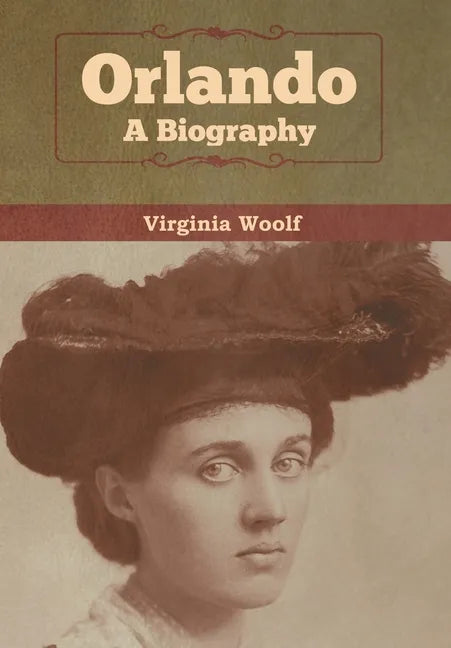 Orlando: A Biography - Hardcover