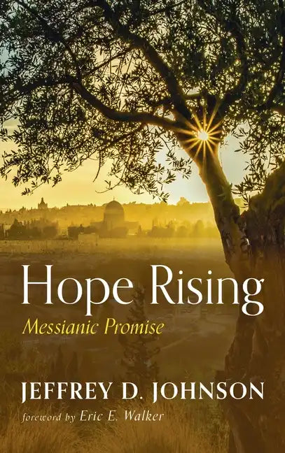 Hope Rising: Messianic Promise - Hardcover