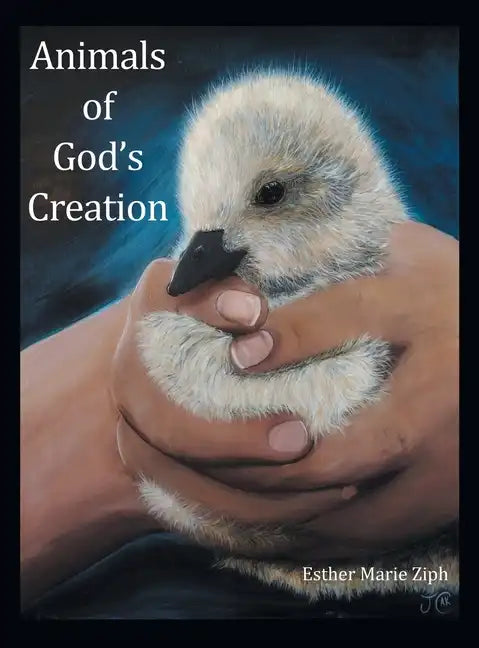 Animals of God's Creation - Hardcover