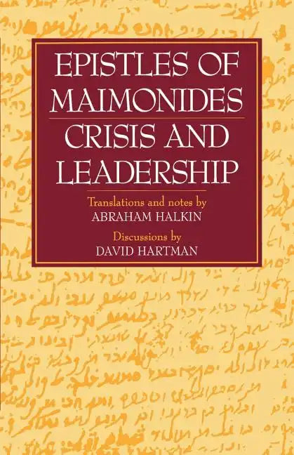 Epistles of Maimonides: Crisis and Leadership - Paperback