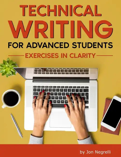 Technical Writing for Advanced Students: Exercises in Clarity - Paperback