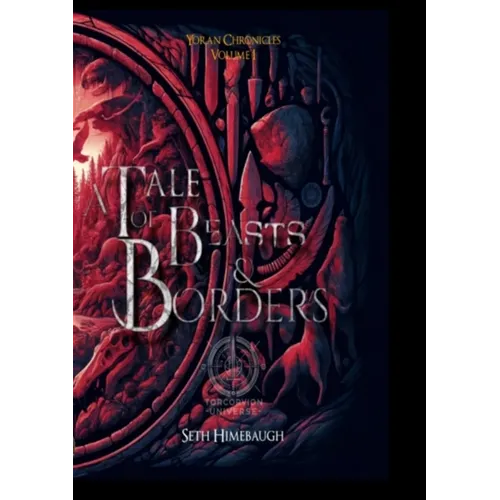 A Tale of Beasts and Borders - Paperback
