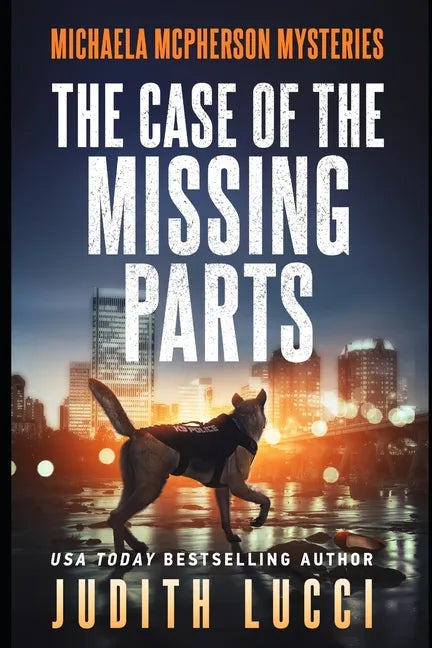 The Case of the Missing Parts: A Michaela McPherson Mystery(Book 5) - Paperback