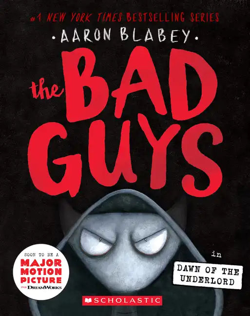 The Bad Guys in Dawn of the Underlord (the Bad Guys #11): Volume 11 - Paperback