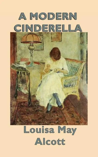 A Modern Cinderella - Hardcover