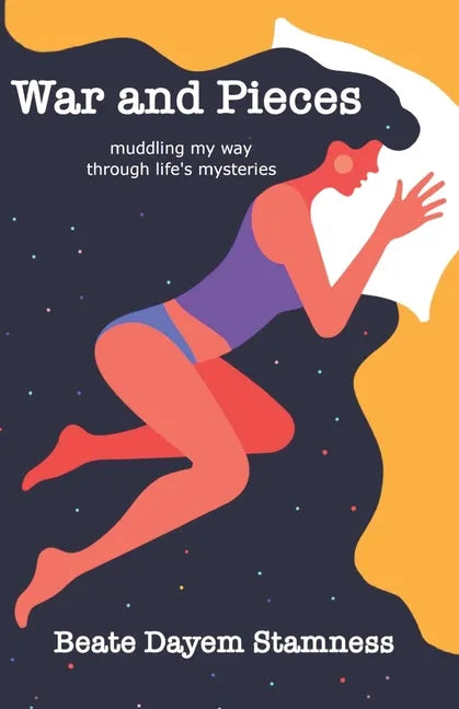 War and Pieces: 'Muddling My Way Through Life's Mysteries' - Paperback