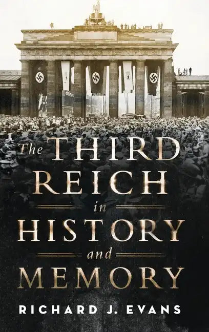 Third Reich in History and Memory - Hardcover