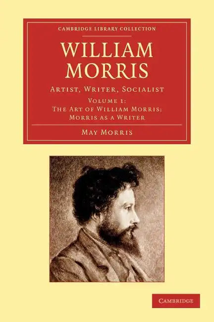 William Morris - Volume 1 - Paperback