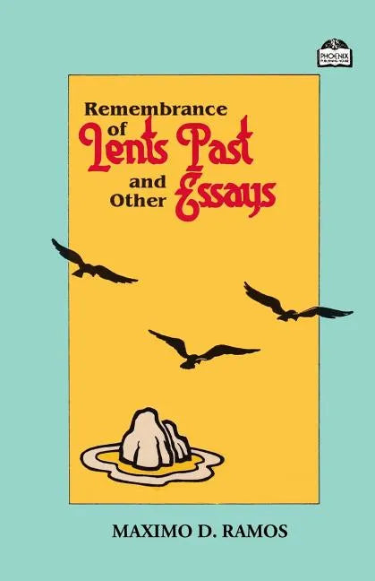 Remembrance of Lents Past and Other Essays - Paperback