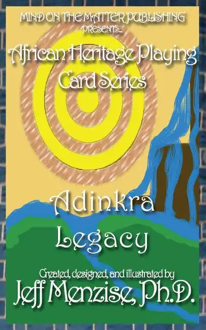 African Heritage Playing Cards Series: Adinkra Legacy - Paperback