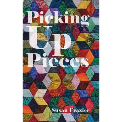 Picking Up Pieces - Hardcover