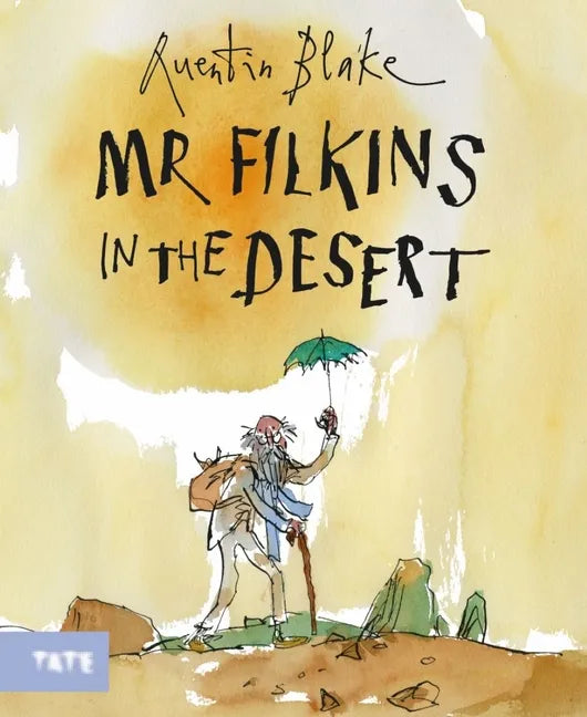Mr. Filkins in the Desert: A Picture Book - Hardcover