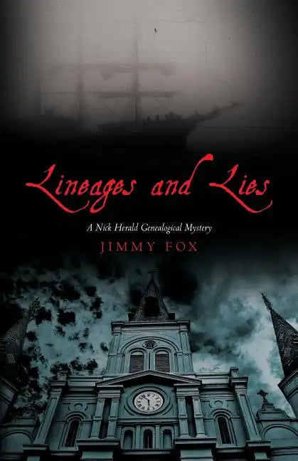 Lineages and Lies: A Nick Herald Genealogical Mystery - Paperback