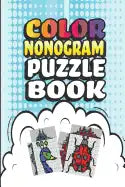 Nonogram Puzzle Books: 30 Multicolored Mosaic Logic Grid Puzzles For Adults and Kids - Paperback