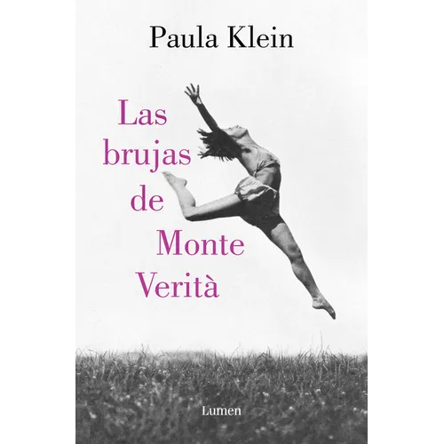 Las Brujas de Monte Verità / The Witches of Monte Verità - Paperback