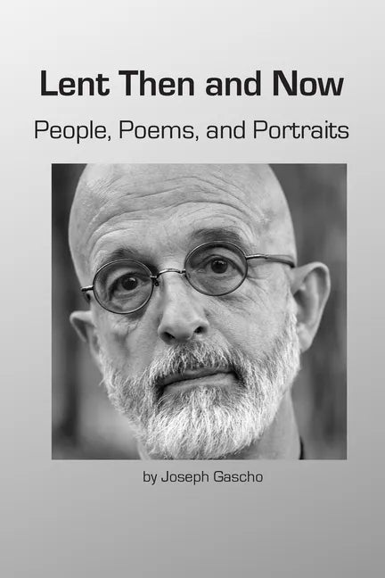 Lent Then and Now. People, Poems, and Portraits - Paperback