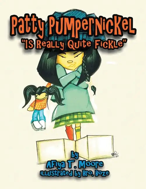 Patty Pumpernickel is Really Quite Fickle - Paperback