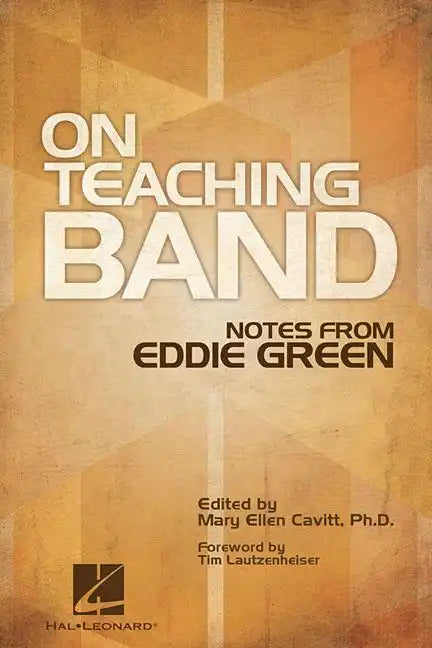 On Teaching Band: Notes from Eddie Green - Paperback