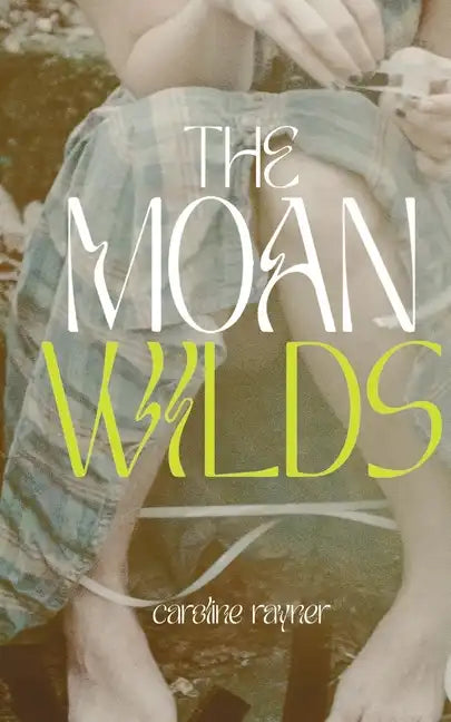 The Moan Wilds - Paperback