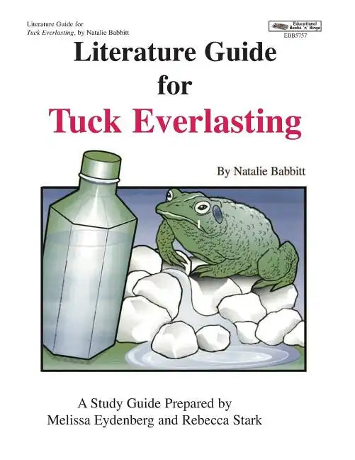Literature Guide for Tuck Everlasting - Paperback