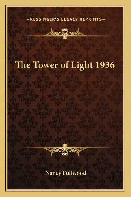 The Tower of Light 1936 - Paperback