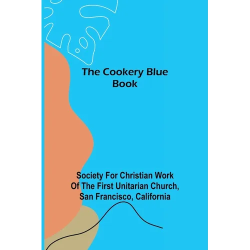 The Cookery Blue Book - Paperback