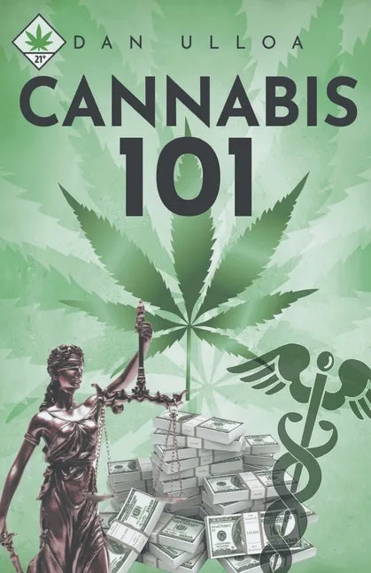 Cannabis 101 - Paperback