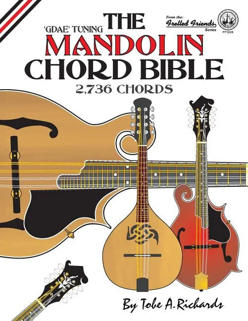 The Mandolin Chord Bible: GDAE Standard Tuning 2,736 Chords - Paperback