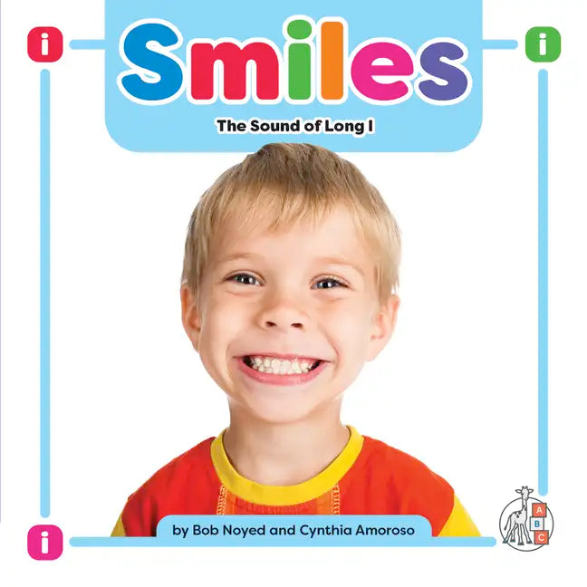 Smiles: The Sound of Long I - Library Binding